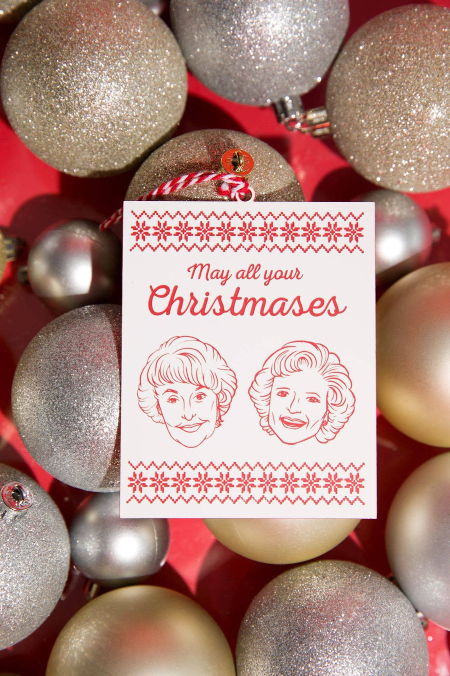 All Your Christmases Be White Christmas Ornament - Golden Girls